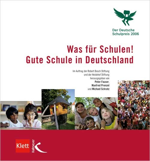 Bosch Publication Was für Schulen! Der Deutsche Schulpreis 2006