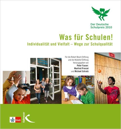 Bosch Publication Was für Schulen! Der Deutsche Schulpreis 2010