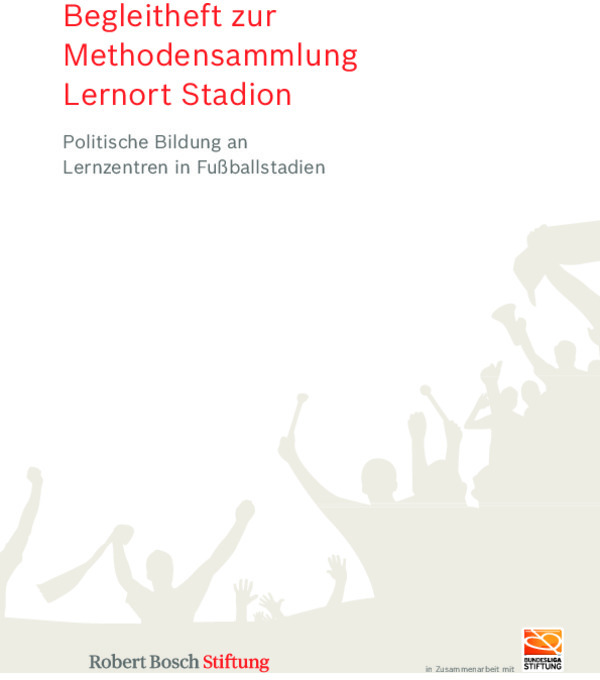 Bosch Publication Begleitheft zur Methodensammlung Lernort Stadion