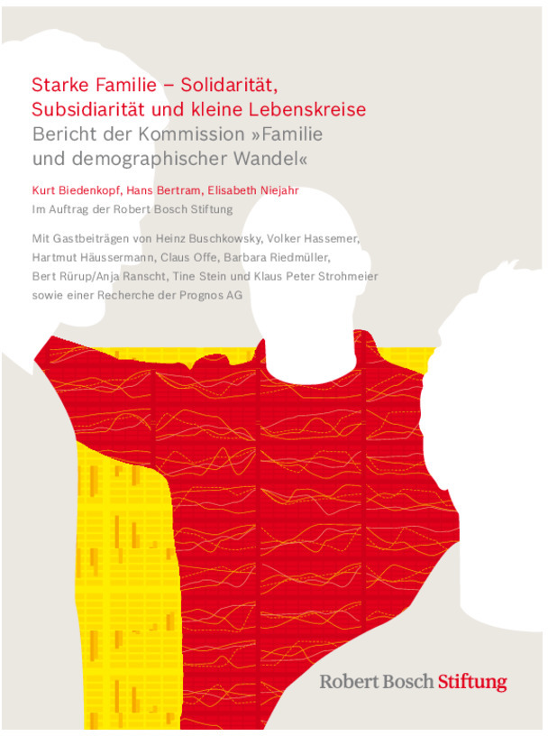Bosch Publication Kommissionsbericht "Starke Familie - Solidarität, Subsidarität und kleine Lebenskreise"