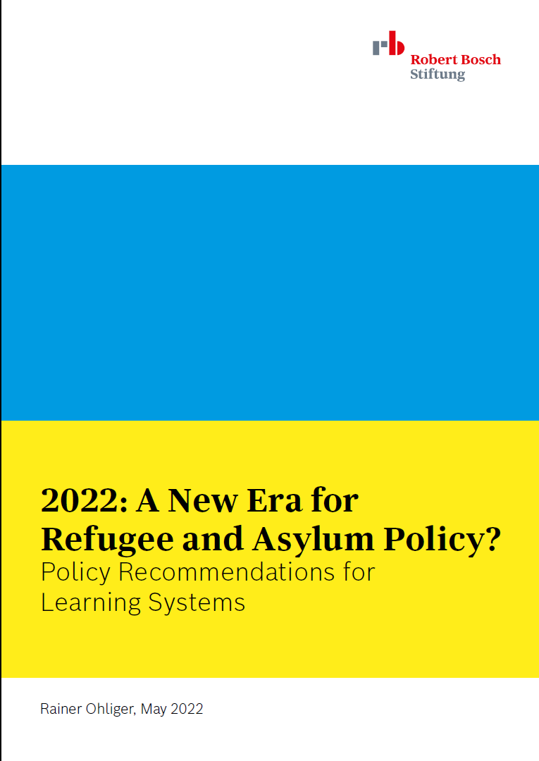 2022 A New Era for Refugee and Asylum Policy? Robert Bosch Stiftung